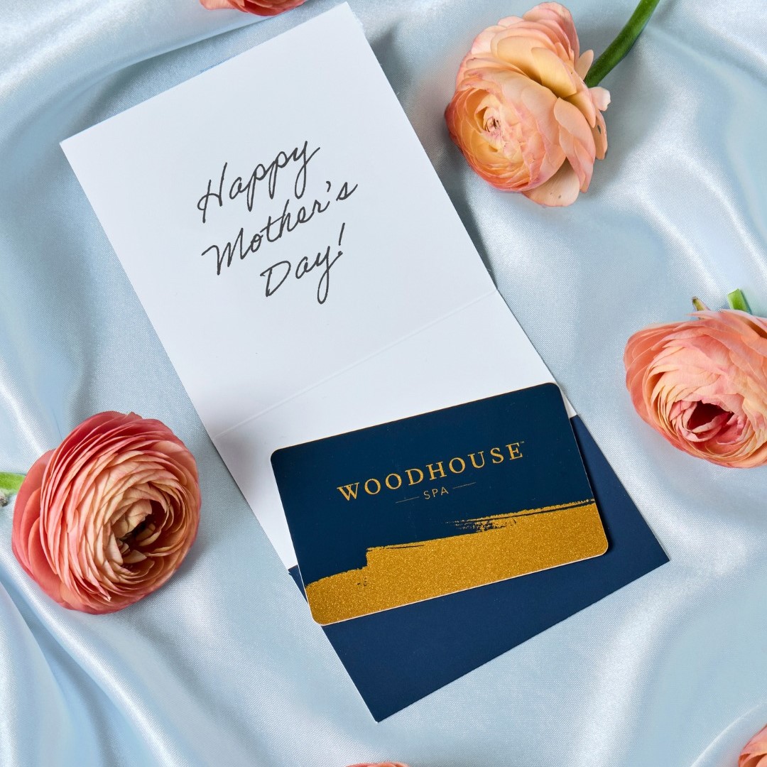 Woodhouse Spa Mother's Day Gift Card